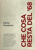Paolo Pombeni - Che cosa resta del '68 (2018)