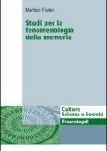 Martino Feyles - Studi per la fenomenologia della memoria 2012) pdf