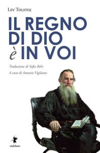 Lev Tolstoj – Il Regno di Dio è in voi (2023)