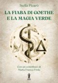 Stella Picarò - La Fiaba di Goethe e la Magia Verde (2023)