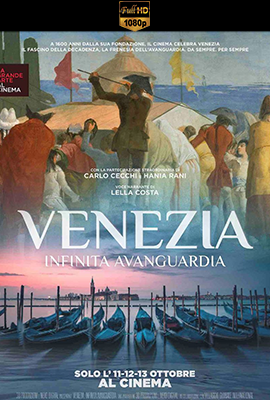 Venezia. Infinita avanguardia (2021) .mkv WEB-DL 1080p E-AC3 ITA