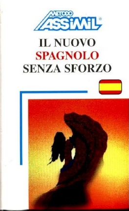 AA.VV.  – Metodo Assimil –  Nuovo Spagnolo  Senza Sforzo (1989)