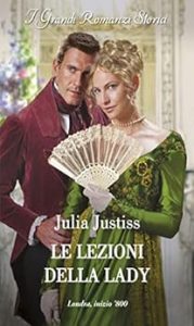 Julia Justiss – Least Likely to Wed Vol. 1. Le lezioni della lady (2023)