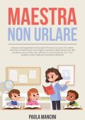 Paola Mancini - Maestra non urlare (2023)