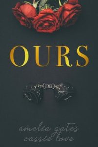 Amelia Gates e Cassie Love – Ours: Lei è nostra (2023)