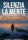Isabella Moretti - Silenzia la Mente (2023)