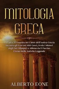 Alberto Eone – Mitologia Greca (2023)
