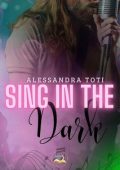 Alessandra Toti - Sing in the Dark (2023)