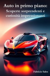Fabricio Silva – Auto in primo piano: Scoperte sorprendenti e curiosità impressionanti (2023)