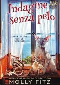Molly Fitz e Barbara Parutto - Un Detective Con Le Vibrisse Vol. 3. Indagine senza pelo (2023)