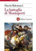 Duccio Balestracci - La battaglia di Montaperti (2017)