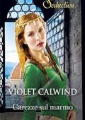 Violet Calwind - Carezze sul marmo (2023)