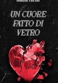 Stefania Fiorino - Un cuore fatto di vetro (2023)