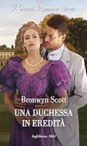 Bronwyn Scott – Audaci canaglie Vol. 2. Una duchessa in eredità (2023)