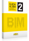 Autori Vari - Guida al BIM 2 La rivoluzione digitale dell'edilizia (2020) PDF