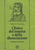 Phillip M. Bromberg - Clinica del Trauma e della Dissociazione (2007)
