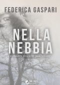 Federica Gaspari - Nella nebbia (2023)