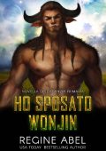 Regine Abel - Agenzia Primaria Vol. 9. Ho Sposato Wonjin (2023)