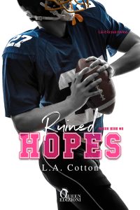 L. A. Cotton – Rixon High Vol. 3. Ruined Hopes (2023)
