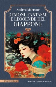 Andrea Marrone – Demoni, fantasmi e leggende del Giappone (2023)