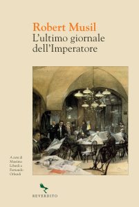 Robert Musil – L’ultimo giornale dell’imperatore (2023)