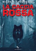 Michele Caldonazzi - La Caccia Rossa (2023)