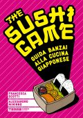 Francesca Scotti, Alessandro Mininno - The Sushi Game (2018)