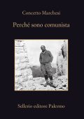Concetto Marchesi - Perché sono comunista (2021)