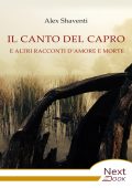 Alex Shaventi - Il canto del capro e altri racconti d’amore e morte (2023)