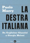Paolo Macry - La destra italiana (2023)