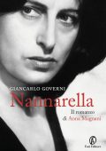 Giancarlo Governi - Nannarella. Il romanzo di Anna Magnani (2023)