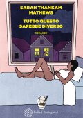 Sarah Thankam Mathews - Tutto questo sarebbe diverso (2023)