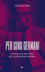 Pasquale Serra – Per Gino Germani (2023)