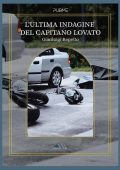 Gianluigi Repetto - L'ultima indagine del capitano Lovato (2023)