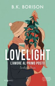 B.K. Borison – Lovelight. L’amore al primo posto (2023)