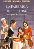 Giacinta Cavagna di Gualdana - La fabbrica delle tuse (2023)