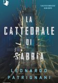 Leonardo Patrignani - La cattedrale di sabbia (2023)