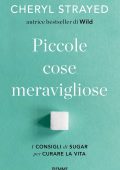 Cheryl Strayed - Piccole cose meravigliose (2023)