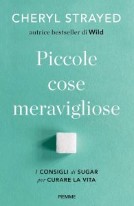 Cheryl Strayed – Piccole cose meravigliose (2023)