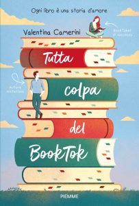 Valentina Camerini – Tutta colpa del BookTok (2023)