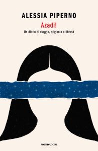 Alessia Piperno – Azadi! (2023)