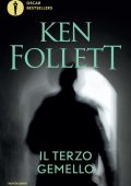 Ken Follett - Il terzo gemello (2010)