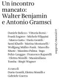 AA.VV. - Un incontro mancato: Walter Benjamin e Antonio Gramsci (2023)
