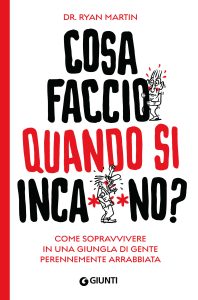 Dr. Ryan Martin – Cosa faccio quando si inca***no? (2023)
