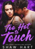 Shaw Hart - Too Hot To Touch. La serie completa (2023)
