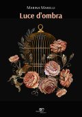Marina Marelli - Luce d'ombra (2023)