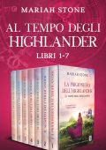 Mariah Stone - Al tempo degli highlander. Mega-Boxset Libri 1-7 (2023)