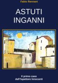 Fabio Rennani - Astuti inganni (2021)