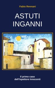 Fabio Rennani – Astuti inganni (2021)
