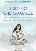 Lucia Giovannini - Il soffio che guarisce (2023)